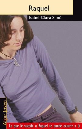 RAQUEL | 9788495722171 | SIMO, ISABEL CLARA