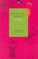 UN I UN I UN FAN CENT | 9788424658083 | DURAN, TERESA / LUNA, MARTA | Llibreria L'Illa - Llibreria Online de Mollet - Comprar llibres online