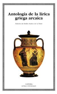 ANTOLOGIA DE LA LIRICA GRIEGA ARCAICA | 9788437620268 | Llibreria L'Illa - Llibreria Online de Mollet - Comprar llibres online