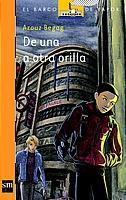 DE UNA A OTRA ORILLA | 9788434891715 | BEGAG, AZOUZ | Llibreria L'Illa - Llibreria Online de Mollet - Comprar llibres online