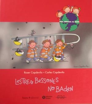 TRES BESSONES NO BADEN LES | 9788474266085 | CAPDEVILA, ROSER | Llibreria L'Illa - Llibreria Online de Mollet - Comprar llibres online