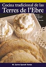 COCINA TRADICIONAL DE LES TERRES DE L'EBRE | 9788496035096 | QUERALT TOMAS, M. CARME | Llibreria L'Illa - Llibreria Online de Mollet - Comprar llibres online