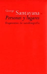 PERSONAS Y LUGARES | 9788481645361 | SANTAYANA, GEORGE | Llibreria L'Illa - Llibreria Online de Mollet - Comprar llibres online