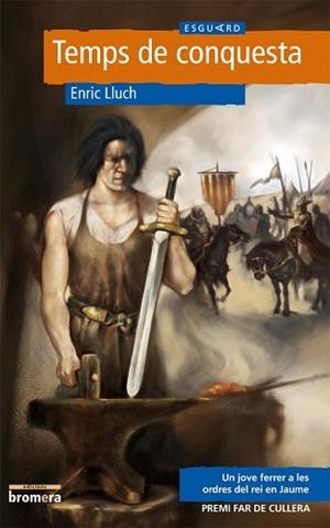 TEMPS DE CONQUESTA | 9788498242447 | LLUCH, ENRIC | Llibreria L'Illa - Llibreria Online de Mollet - Comprar llibres online