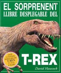 SORPRENENT LLIBRE DESPLEGABLE DEL T-REX, EL | 9788427241626 | HAWCOCK, DAVID | Llibreria L'Illa - Llibreria Online de Mollet - Comprar llibres online