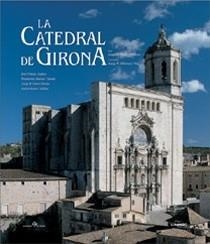 CATEDRAL DE GIRONA, LA | 9788477829393 | NADAL FARRERAS, JOAQUIM | Llibreria L'Illa - Llibreria Online de Mollet - Comprar llibres online