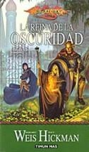 REINA DE LA OSCURIDAD, LA | 9788448032623 | WEIS, MARGARET/ HICKMAN, TRACY | Llibreria L'Illa - Llibreria Online de Mollet - Comprar llibres online