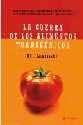 GUERRA DE LOS ALIMENTOS TRANSGENICOS, LA | 9788479019464 | LAMBRECHT, BILL | Llibreria L'Illa - Llibreria Online de Mollet - Comprar llibres online