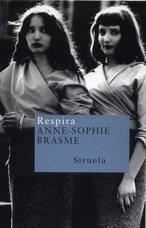 RESPIRA | 9788478446735 | BRASME, ANNE-SOPHIE | Llibreria L'Illa - Llibreria Online de Mollet - Comprar llibres online