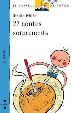 27 CONTES SORPRENENTS | 9788466105132 | WOLFEL, URSULA | Llibreria L'Illa - Llibreria Online de Mollet - Comprar llibres online