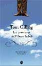 AVENTURAS DE MILES E ISABEL, LAS | 9788479019808 | GILLING, TOM | Llibreria L'Illa - Llibreria Online de Mollet - Comprar llibres online