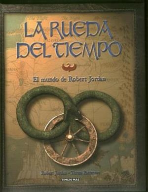 RUEDA DEL TIEMPO, LA | 9788448049065 | JORDAN, ROBERT / PATTERSON, TERESA | Llibreria L'Illa - Llibreria Online de Mollet - Comprar llibres online