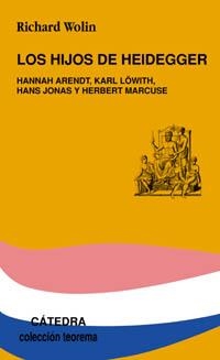 HIJOS DE HEIDEGGER, LOS | 9788437620510 | WOLIN, RICHARD | Llibreria L'Illa - Llibreria Online de Mollet - Comprar llibres online