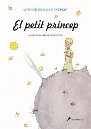 PETIT PRINCEP, EL | 9788478888115 | SAINT-EXUPERY, ANTOINE | Llibreria L'Illa - Llibreria Online de Mollet - Comprar llibres online