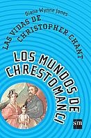 VIDAS DE CHRISTOPHER CHANT, LAS | 9788434890978 | JONES, DIANA WYNNE | Llibreria L'Illa - Llibreria Online de Mollet - Comprar llibres online