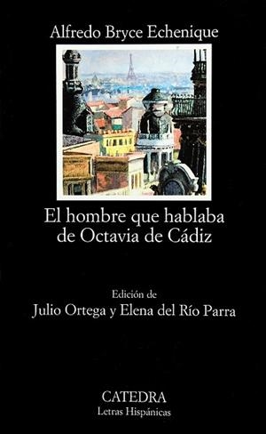 HOMBRE QUE HABLABA DE OCTAVIA DE CADIZ, EL | 9788437620503 | BRYCE ECHENIQUE, ALFREDO | Llibreria L'Illa - Llibreria Online de Mollet - Comprar llibres online