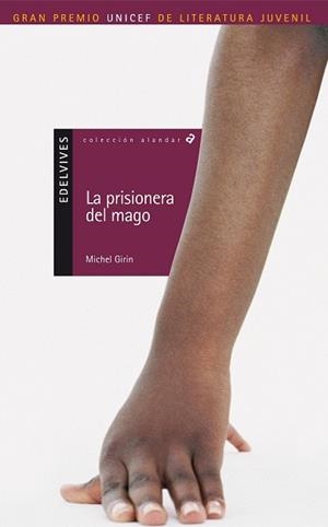 PRISIONERA DEL MAGO, LA | 9788426350220 | GIRIN, MICHEL | Llibreria L'Illa - Llibreria Online de Mollet - Comprar llibres online