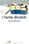 HOME DISLOCAT, L' | 9788473068352 | GRIMALDI, NICOLAS