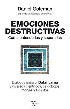 EMOCIONES DESTRUCTIVAS | 9788472455429 | GOLEMAN, DANIEL | Llibreria L'Illa - Llibreria Online de Mollet - Comprar llibres online