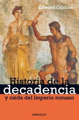 HISTORIA DE LA DECADENCIA Y CAIDA DEL IMPERIO ROMANO | 9788497594622 | GIBBON, EDWARD | Llibreria L'Illa - Llibreria Online de Mollet - Comprar llibres online