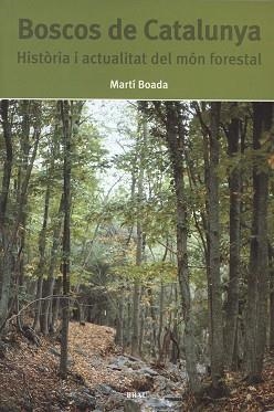 BOSCOS DE CATALUNYA | 9788495946201 | BOADA, MARTI | Llibreria L'Illa - Llibreria Online de Mollet - Comprar llibres online