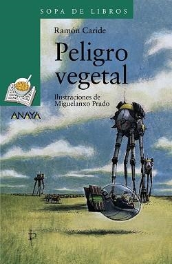 PELIGRO VEGETAL | 9788466725606 | CARIDE, RAMON | Llibreria L'Illa - Llibreria Online de Mollet - Comprar llibres online