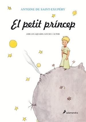 PETIT PRINCEP, EL | 9788478887217 | SAINT-EXUPERY, ANTOINE DE | Llibreria L'Illa - Llibreria Online de Mollet - Comprar llibres online
