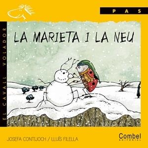 MARIETA I LA NEU, LA | 9788478646395 | CONTIJOCH, JOSEFA | Llibreria L'Illa - Llibreria Online de Mollet - Comprar llibres online