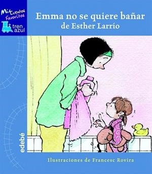 EMMA NO SE QUIERE BAÑAR | 9788423667765 | LARRIO, ESTHER