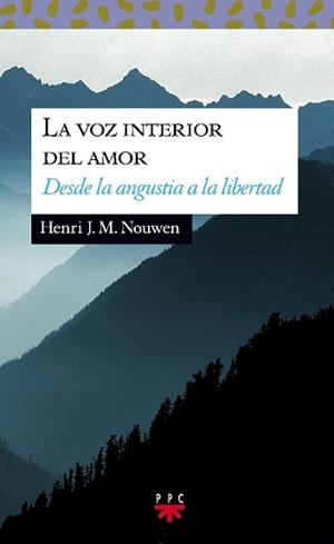 VOZ INTERIOR DEL AMOR, LA | 9788428814171 | NOUWEN, HENRI J.M. | Llibreria L'Illa - Llibreria Online de Mollet - Comprar llibres online