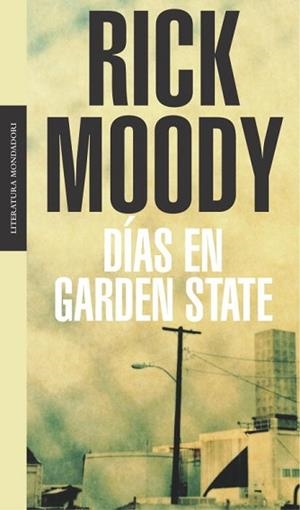 DIAS EN GARDEN STATE | 9788439709800 | MOODY, RICK | Llibreria L'Illa - Llibreria Online de Mollet - Comprar llibres online