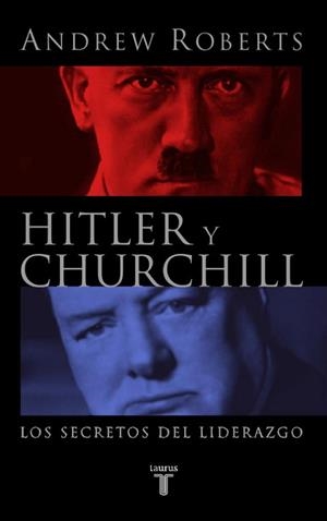 HITLER Y CHURCHILL | 9788430605033 | ROBERTS, ANDREW | Llibreria L'Illa - Llibreria Online de Mollet - Comprar llibres online