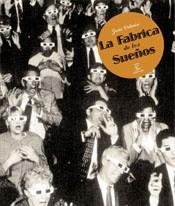 FABRICA DE SUEÑOS, LA | 9788467003123 | PALACIOS, JESUS | Llibreria L'Illa - Llibreria Online de Mollet - Comprar llibres online