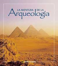AVENTURA DE LA ARQUEOLOGIA, LA | 9788482982953