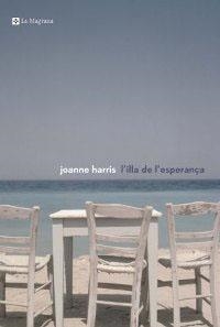 ILLA DE L'ESPERANÇA, L' | 9788482644578 | HARRIS, JOANNE | Llibreria L'Illa - Llibreria Online de Mollet - Comprar llibres online