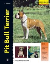 PIT BULL TERRIER | 9788425512773 | FAVORITO, F. | Llibreria L'Illa - Llibreria Online de Mollet - Comprar llibres online