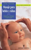 MASAJE PARA BEBES Y NIÑOS | 9788425513480 | JINGXI, QU / QUINGLIN, WANG | Llibreria L'Illa - Llibreria Online de Mollet - Comprar llibres online