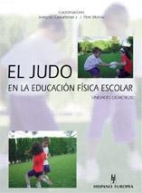 JUDO EN LA EDUCACION FISICA ESCOLAR, EL | 9788425514456 | CASTARLENAS, JOSEP LL. / MOLINA, J.PERE | Llibreria L'Illa - Llibreria Online de Mollet - Comprar llibres online