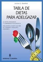 TABLA DE DIETAS PARA ADELGAZAR | 9788425514173 | BIELEFELD, JOCHEN G. | Llibreria L'Illa - Llibreria Online de Mollet - Comprar llibres online