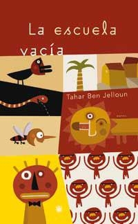 ESCUELA VACIA, LA | 9788479014391 | BEN JELLOUN, TAHAR | Llibreria L'Illa - Llibreria Online de Mollet - Comprar llibres online