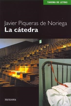 CATEDRA, LA | 9788495623249 | NORIEGA, JAVIER PIQUERAS DE