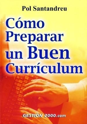 COMO PREPARAR UN BUEN CURRICULUM | 9788480889124 | SANTANDDREU, POL