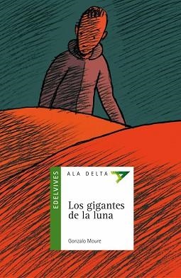 GIGANTES DE LA LUNA, LOS | 9788426349675 | MOURE, GONZALO | Llibreria L'Illa - Llibreria Online de Mollet - Comprar llibres online