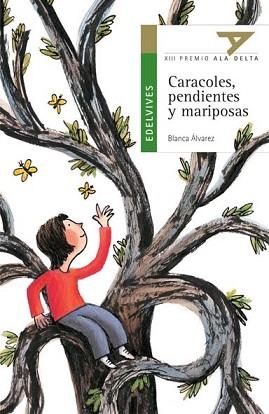CARACOLES PENDIENTES Y MARIPOSAS | 9788426349088 | ALVAREZ, BLANCA | Llibreria L'Illa - Llibreria Online de Mollet - Comprar llibres online