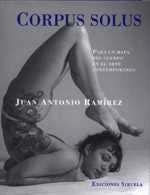 CORPUS SOLUS | 9788478446315 | RAMIREZ, JUAN ANTONIO