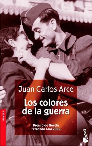COLORES DE LA GUERRA, LOS | 9788408048374 | ARCE, JUAN CARLOS