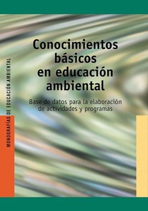 CONOCIMIENTOS BASICOS EN EDUCACION AMBIENTAL | 9788478272877 | Llibreria L'Illa - Llibreria Online de Mollet - Comprar llibres online