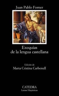 EXEQUIAS DE LA LENGUA CASTELLANA | 9788437620558 | FORNER, JUAN PABLO | Llibreria L'Illa - Llibreria Online de Mollet - Comprar llibres online