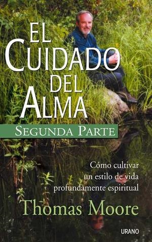 CUIDADO DEL ALMA, EL | 9788479535179 | MOORE, THOMAS | Llibreria L'Illa - Llibreria Online de Mollet - Comprar llibres online