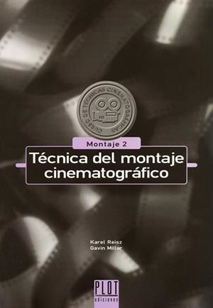 TECNICA DEL MONTAJE CINEMATOGRAFICO | 9788486702601 | REISZ, KAREL / MILLAR, GAVIN